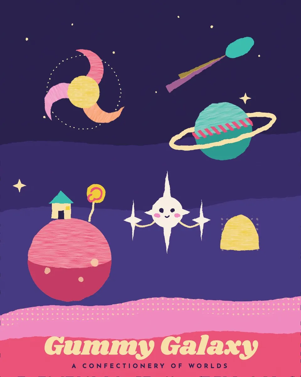 A gouache poster with a spiral sun, a striped ringed planet, a tiny pink world with a cottage, and the companion, titled Gummy Galaxy.